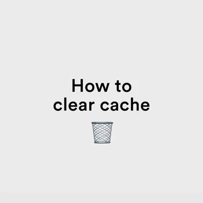 How to clear cache in your browser made by shape